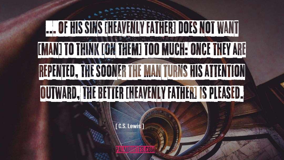 Heavenly Father quotes by C.S. Lewis