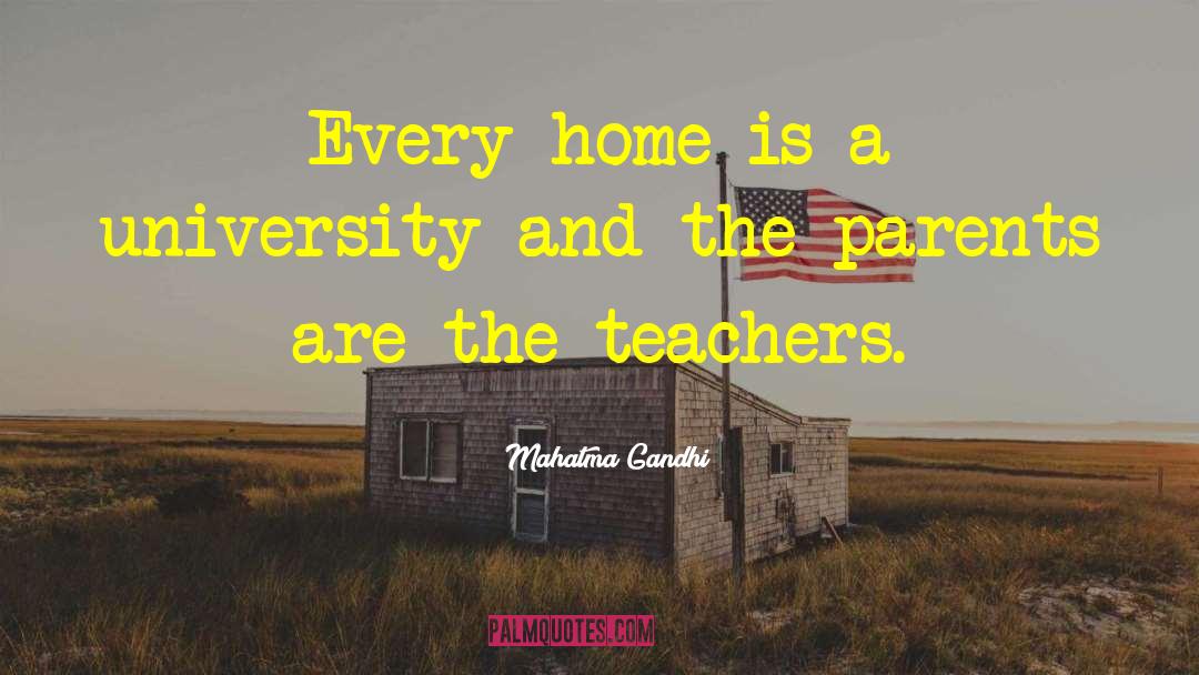 Heavenly Parents quotes by Mahatma Gandhi