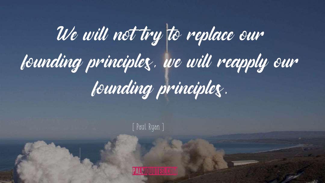 Heavenly Principles quotes by Paul Ryan