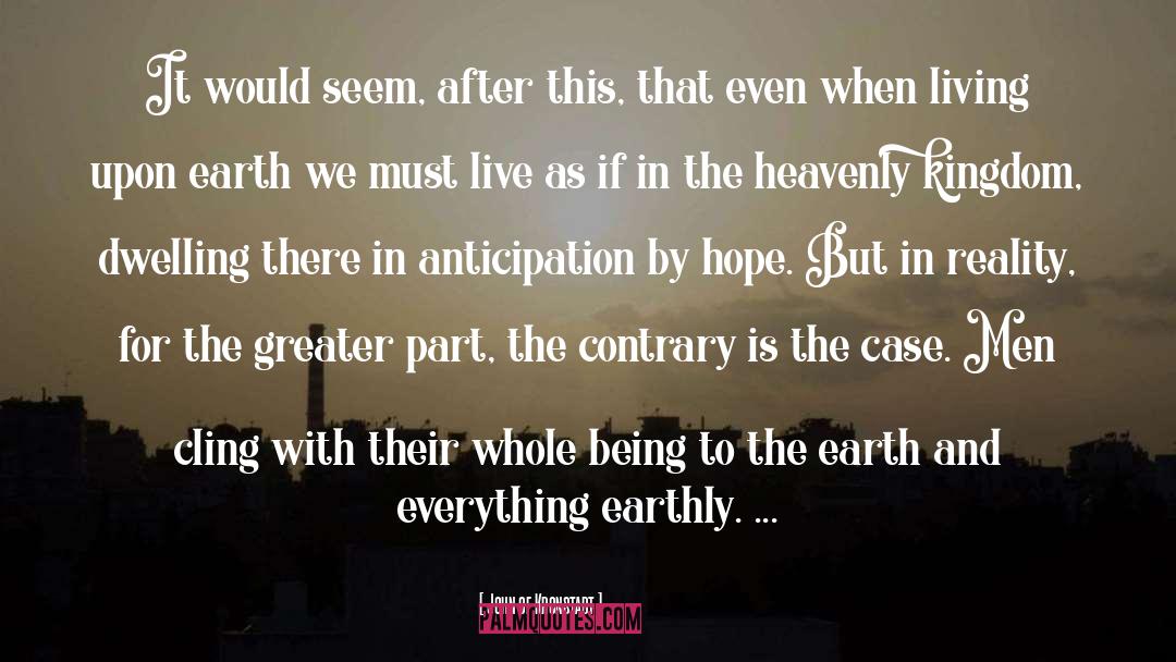 Heavenly quotes by John Of Kronstadt