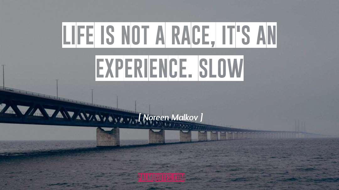 Heavenly Race quotes by Noreen Malkov