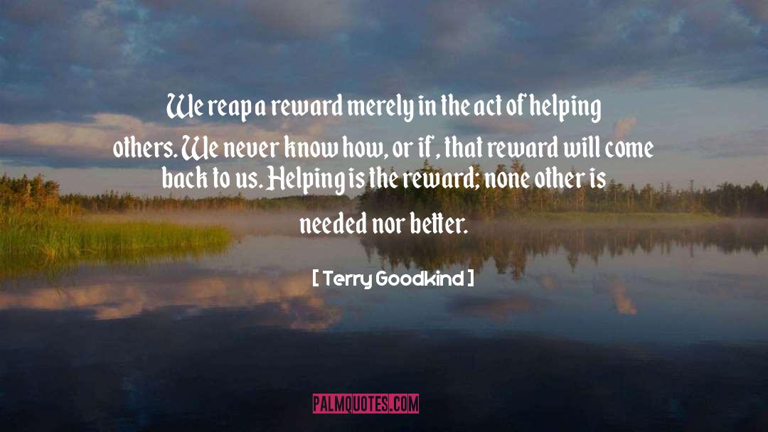 Heavenly Rewards quotes by Terry Goodkind