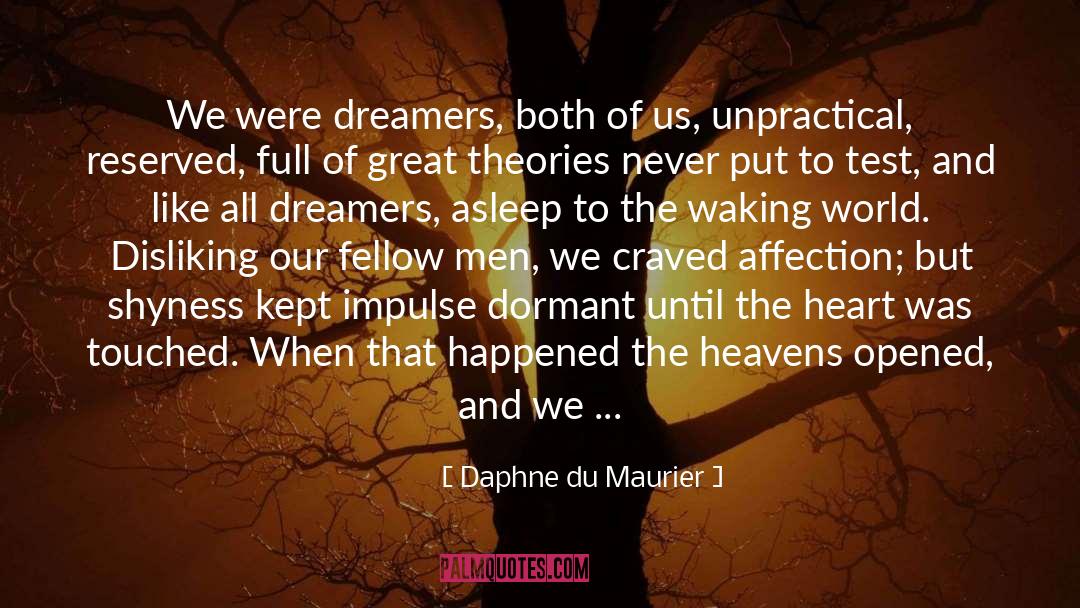 Heavens Opened quotes by Daphne Du Maurier