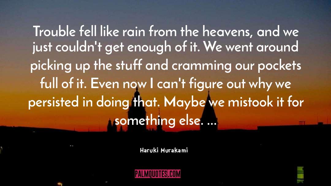 Heavens quotes by Haruki Murakami