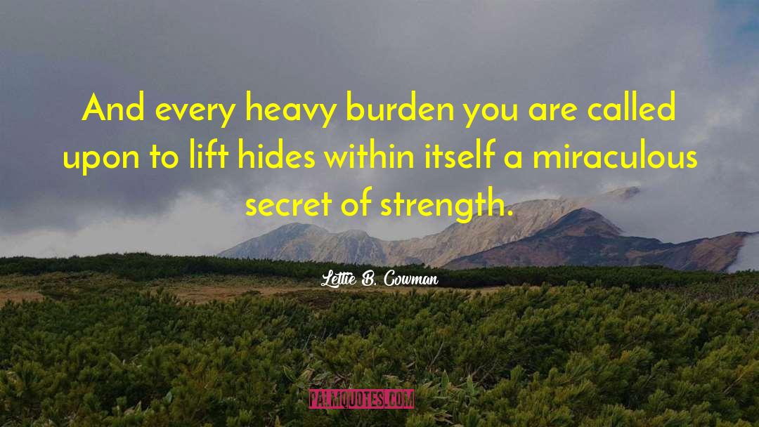 Heavy Burden quotes by Lettie B. Cowman