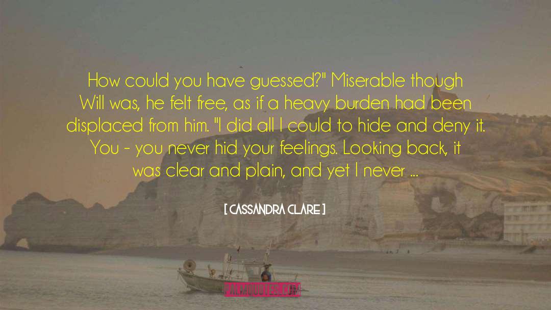 Heavy Burden quotes by Cassandra Clare