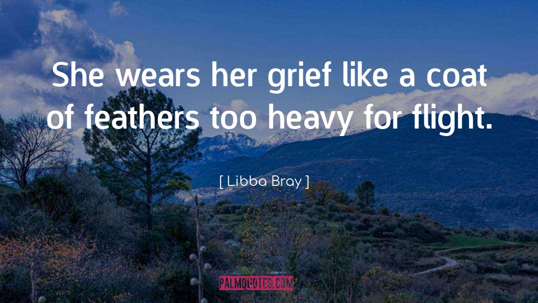 Heavy Burden quotes by Libba Bray