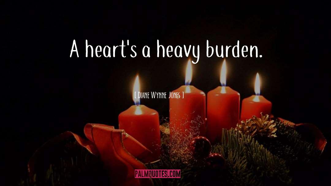 Heavy Burdens quotes by Diane Wynne Jones