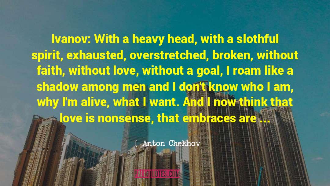 Heavy Equipment Insurance quotes by Anton Chekhov