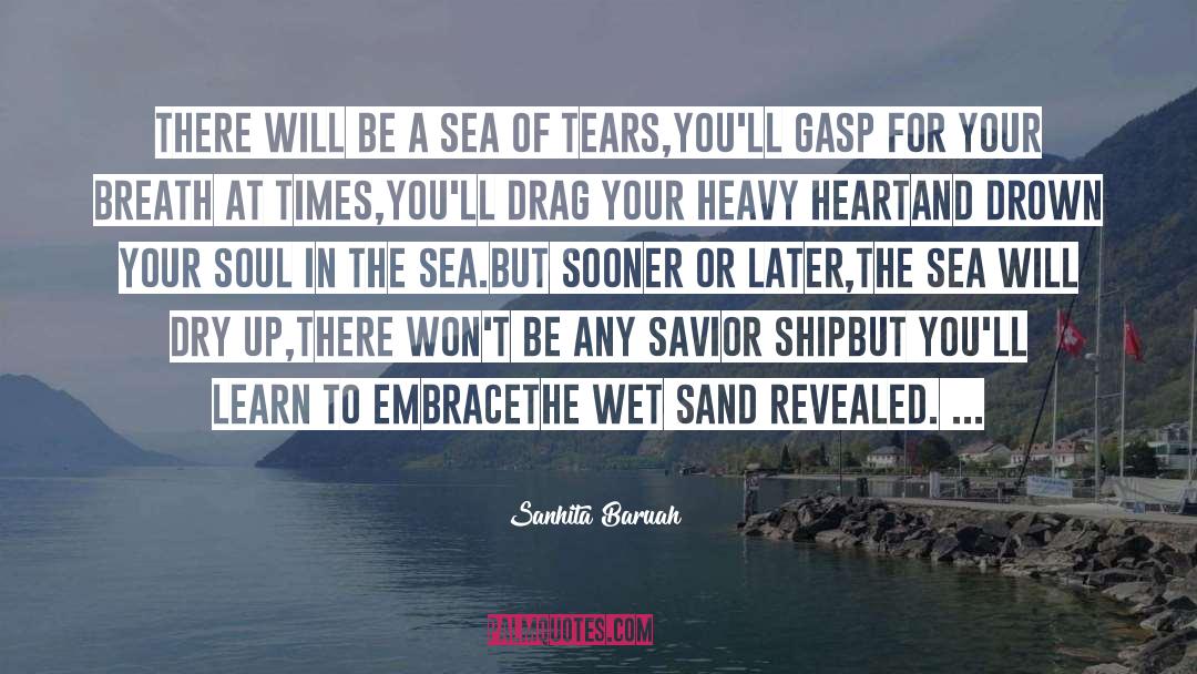 Heavy Heart quotes by Sanhita Baruah