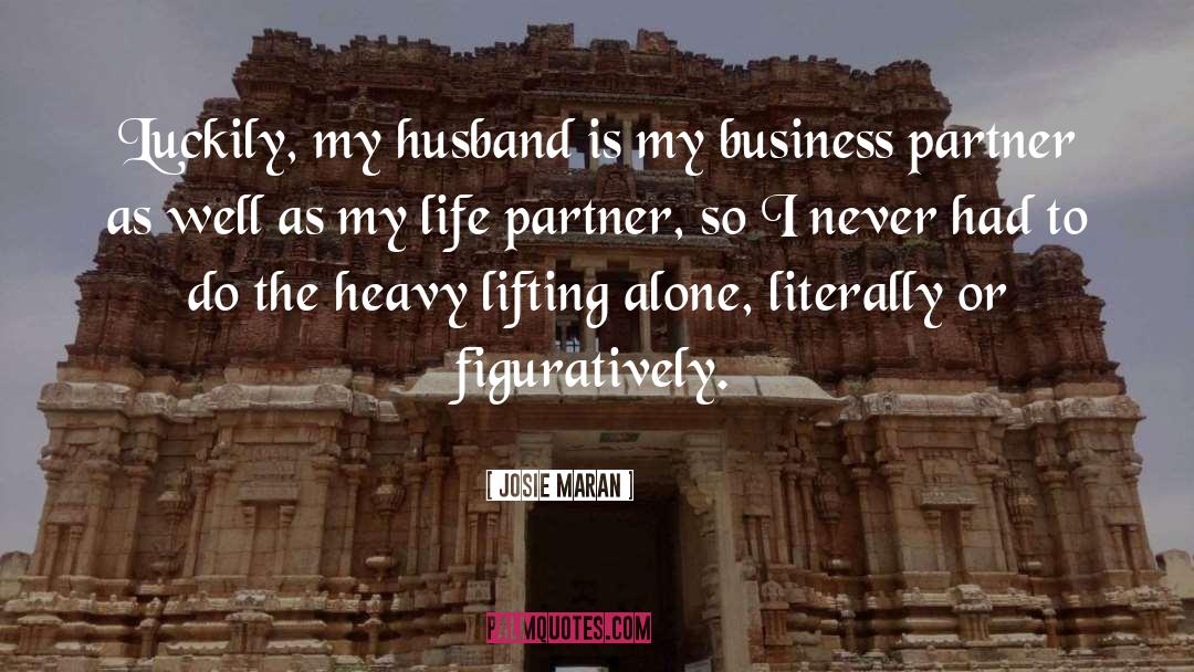 Heavy Lifting quotes by Josie Maran