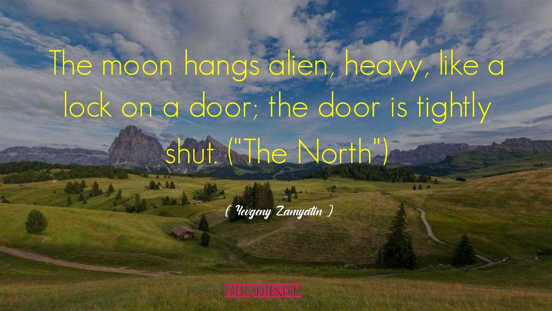 Heavy Lifting quotes by Yevgeny Zamyatin