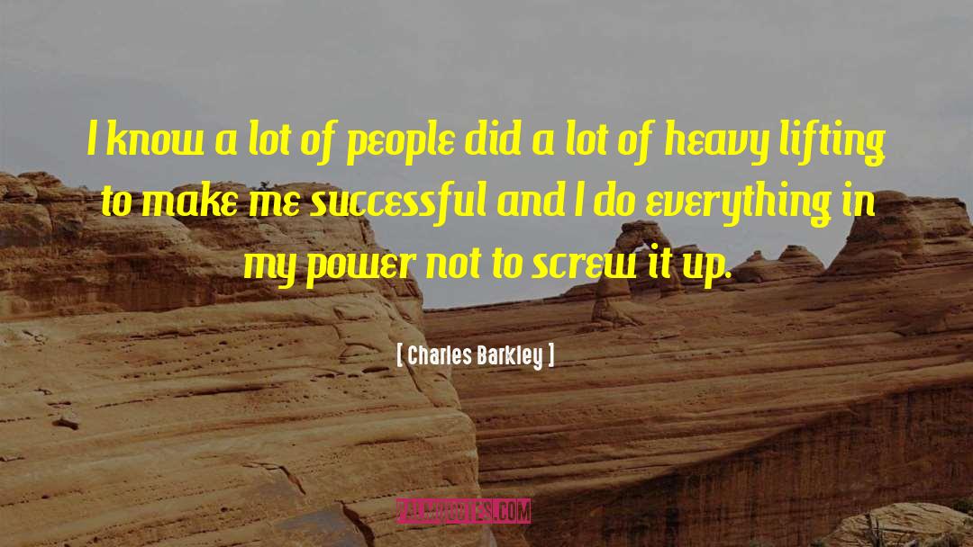 Heavy Lifting quotes by Charles Barkley