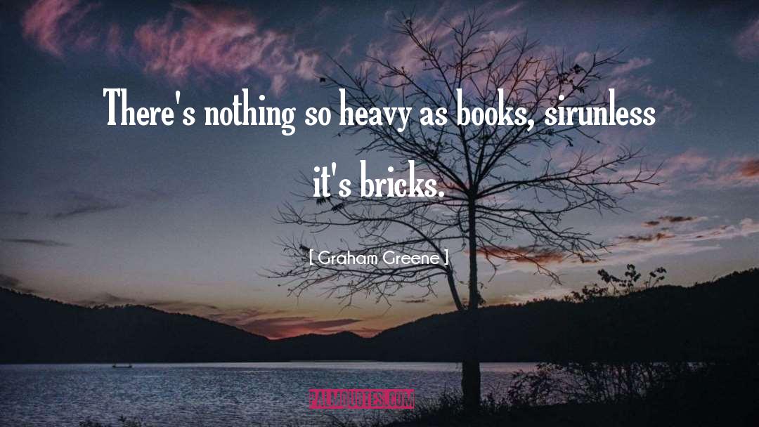 Heavy Load quotes by Graham Greene