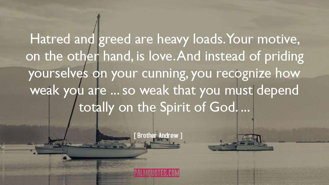 Heavy Loads quotes by Brother Andrew