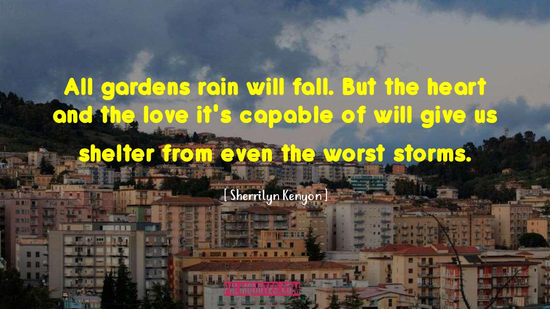 Heavy Rain quotes by Sherrilyn Kenyon