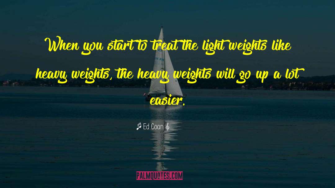 Heavy Weights quotes by Ed Coan