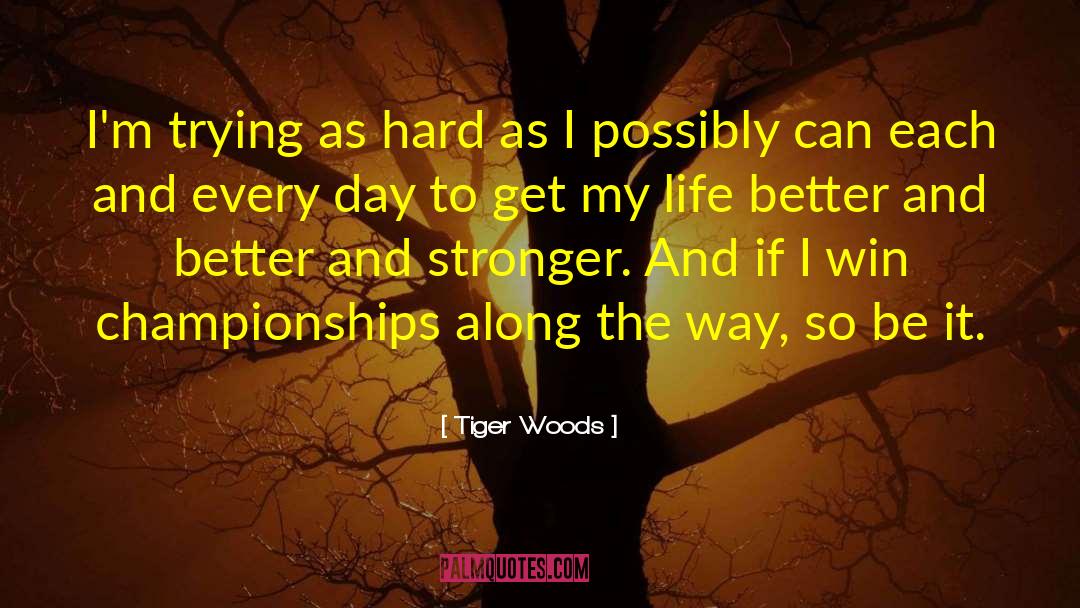 Heavyweight Championship quotes by Tiger Woods