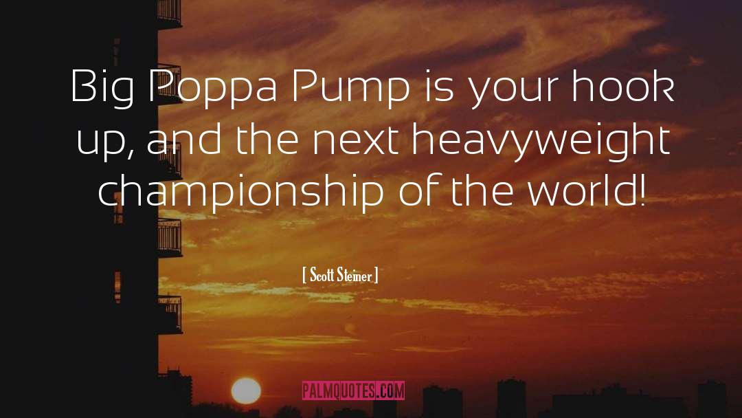 Heavyweight Championship quotes by Scott Steiner