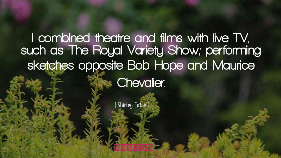 Hebbel Theatre quotes by Shirley Eaton