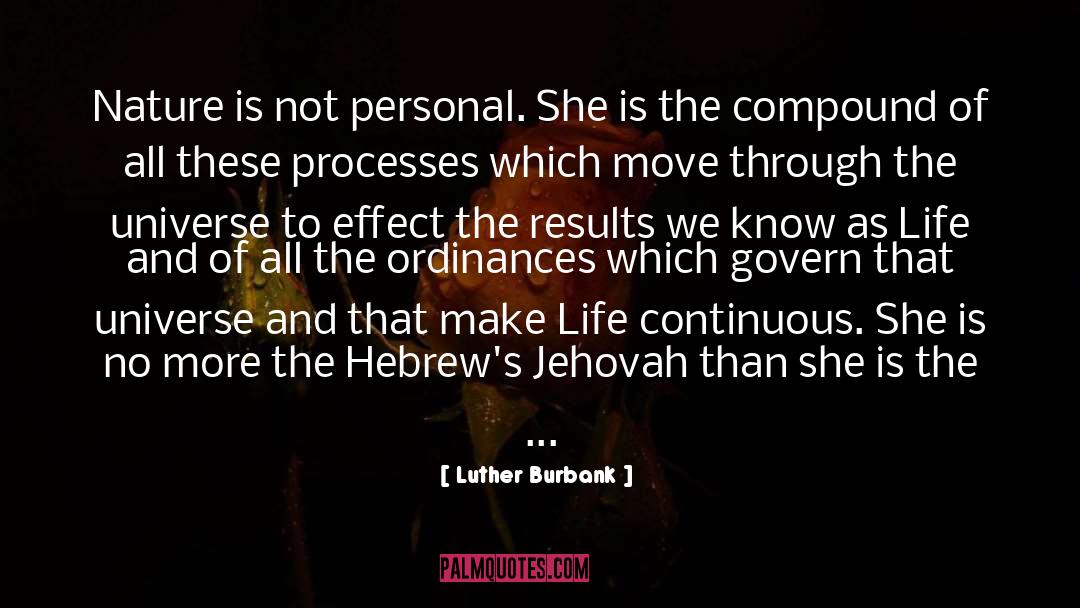 Hebrew Ceremony quotes by Luther Burbank