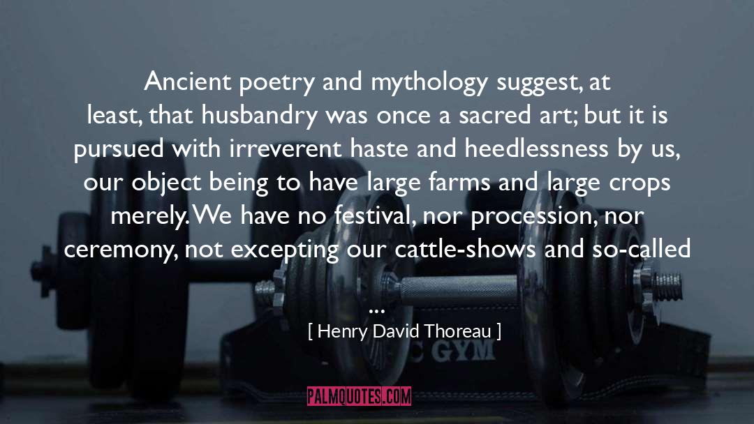 Hebrew Ceremony quotes by Henry David Thoreau
