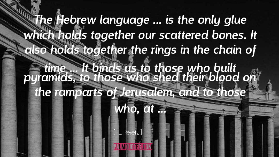 Hebrew Language quotes by I.L. Peretz