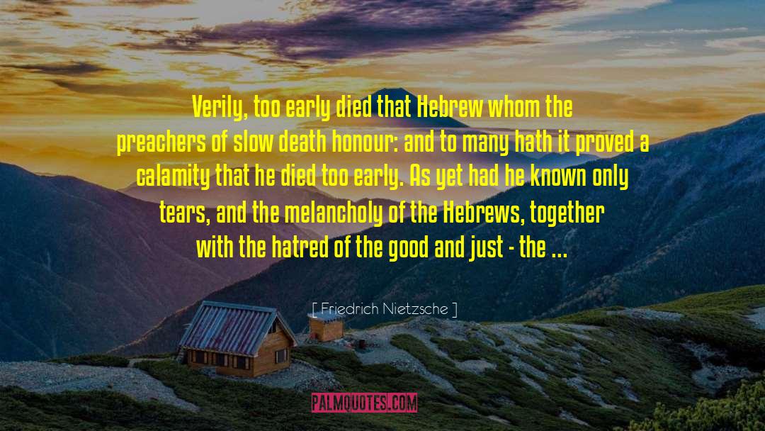 Hebrews quotes by Friedrich Nietzsche