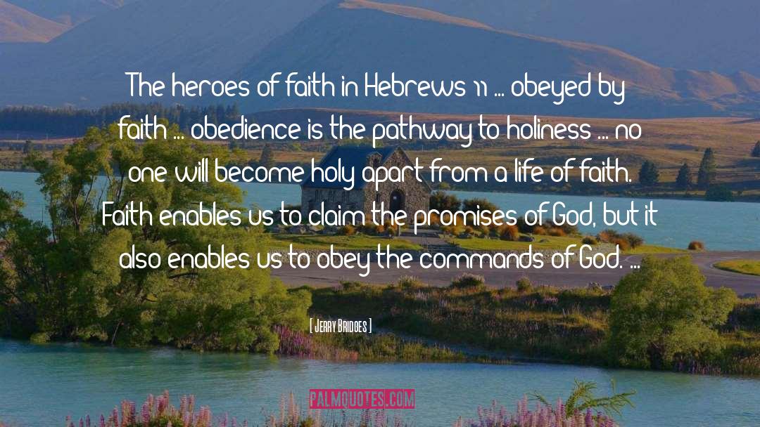 Hebrews quotes by Jerry Bridges