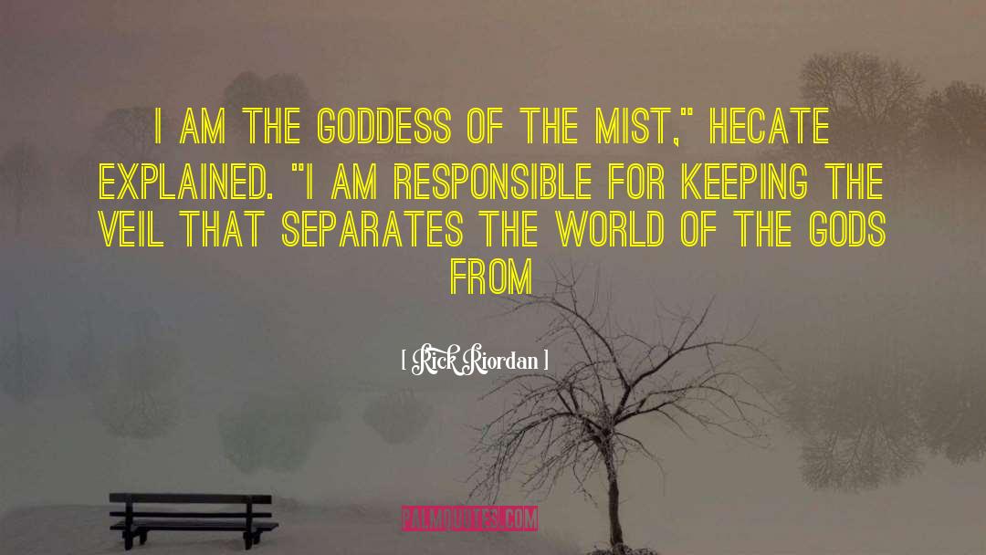 Hecate quotes by Rick Riordan