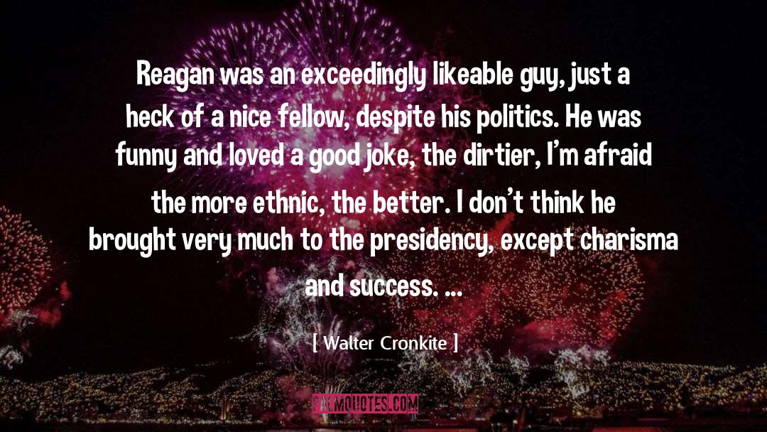 Heck Yes quotes by Walter Cronkite