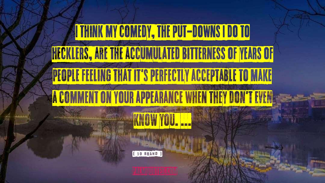 Hecklers quotes by Jo Brand