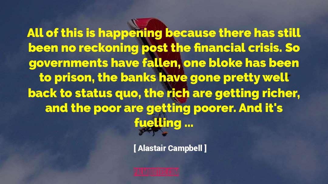 Heckmann Financial Middleton quotes by Alastair Campbell