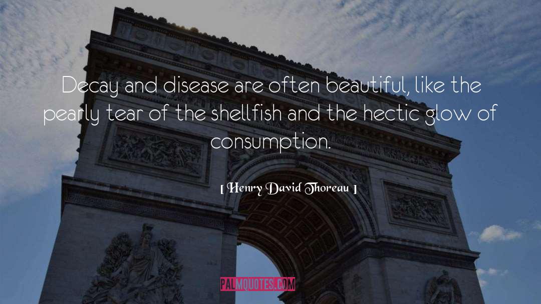 Hectic quotes by Henry David Thoreau