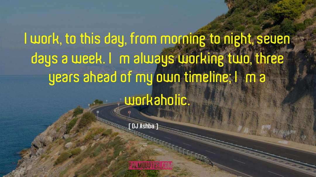 Hectic Week Ahead quotes by DJ Ashba