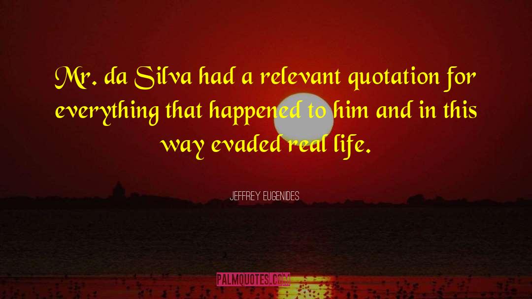 Hector Da Silva quotes by Jeffrey Eugenides