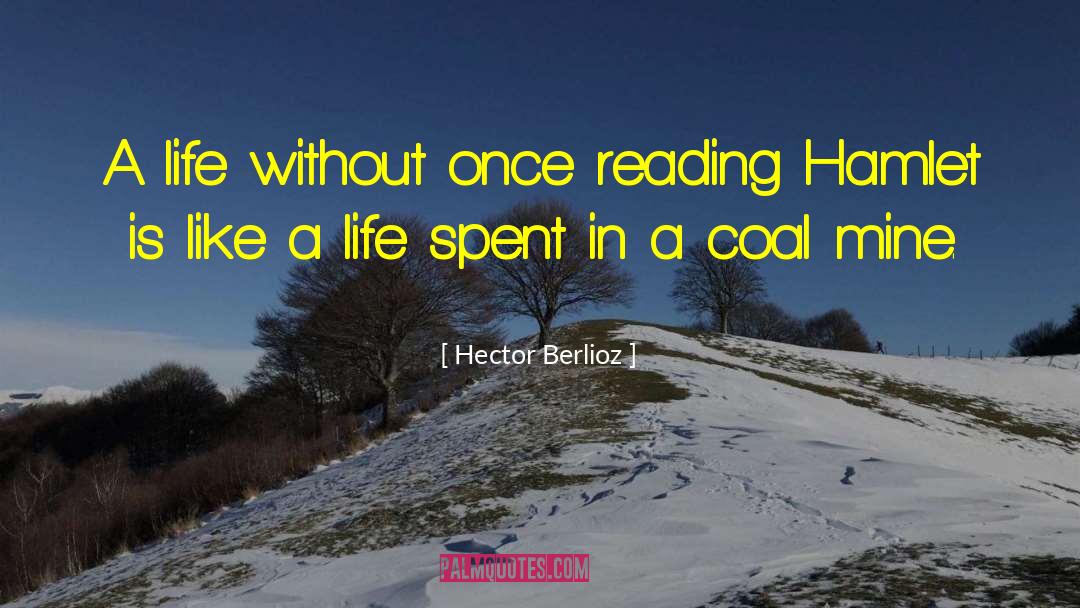 Hector quotes by Hector Berlioz