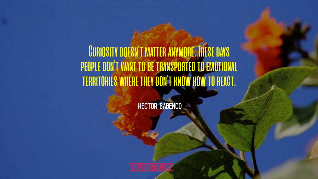 Hector Ricardo quotes by Hector Babenco