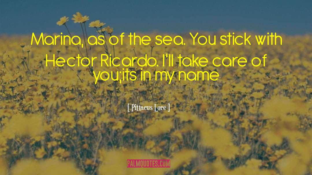 Hector Ricardo quotes by Pittacus Lore