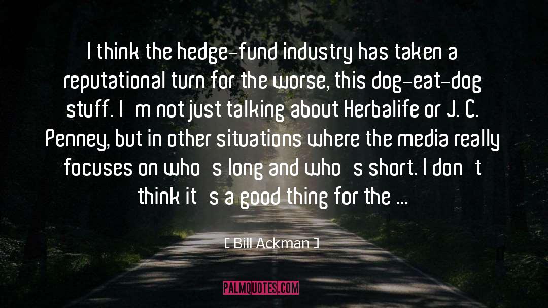 Hedge Fund quotes by Bill Ackman