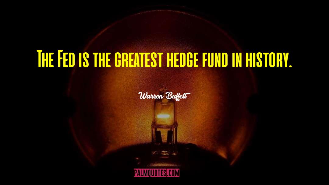 Hedge Fund quotes by Warren Buffett