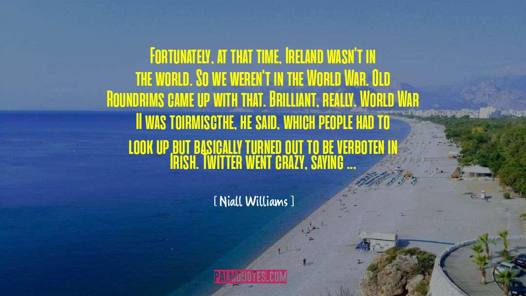 Hedgepeth Williams quotes by Niall Williams