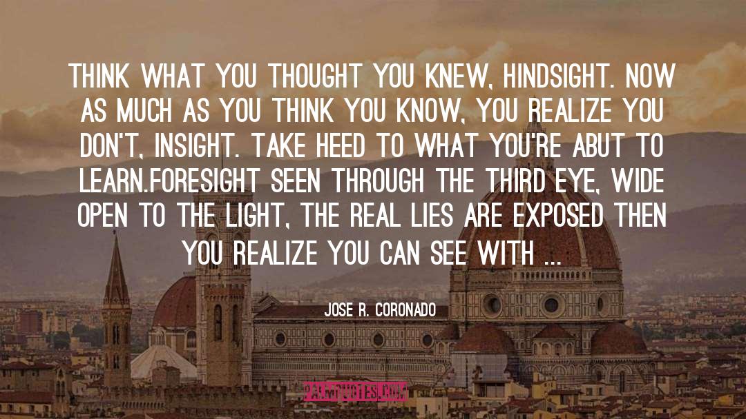 Heed quotes by Jose R. Coronado