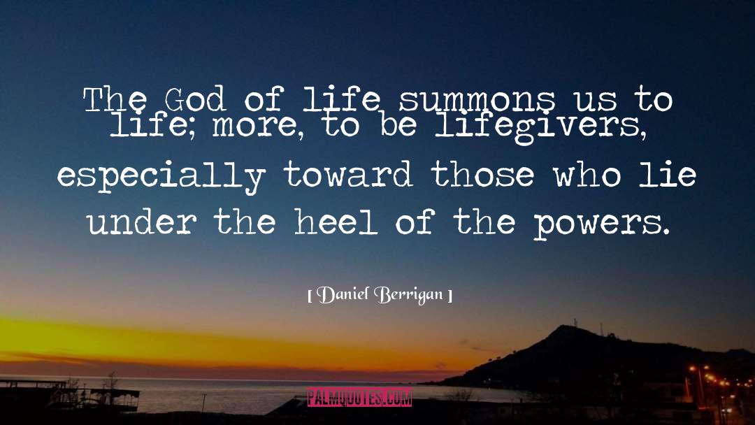 Heel quotes by Daniel Berrigan