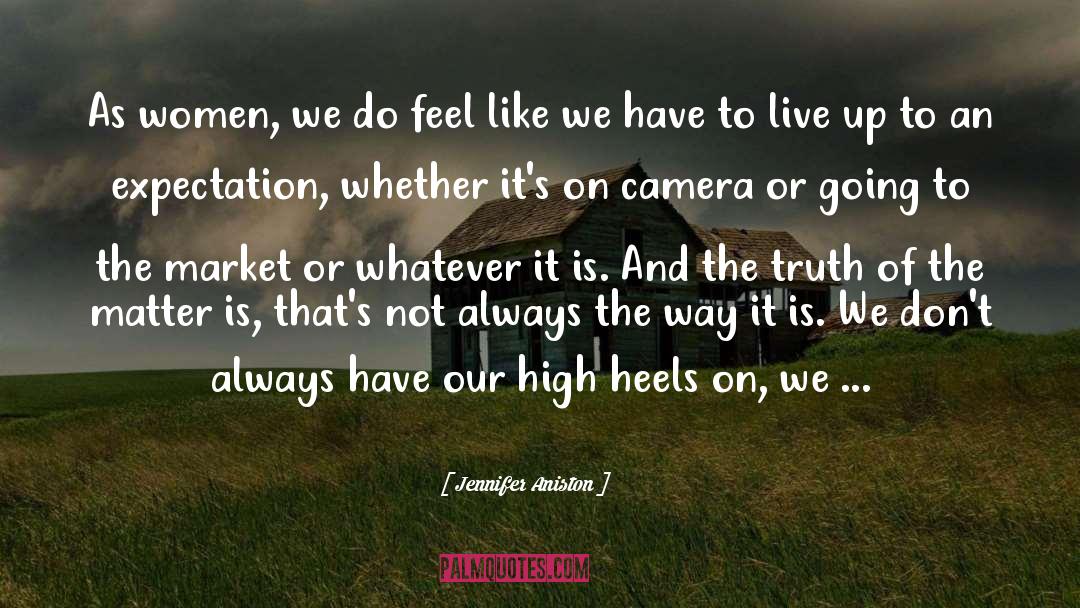 Heels And Cleats quotes by Jennifer Aniston