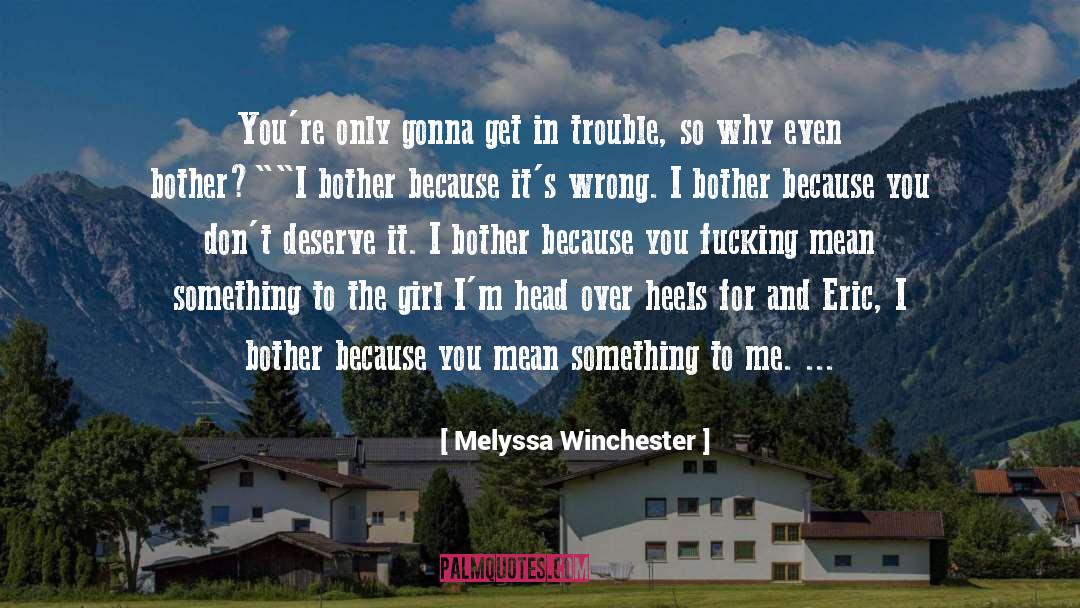 Heels quotes by Melyssa Winchester