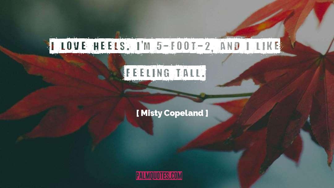 Heels quotes by Misty Copeland