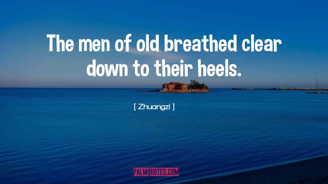 Heels Status quotes by Zhuangzi