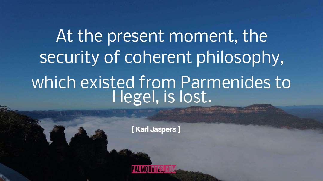 Hegel quotes by Karl Jaspers