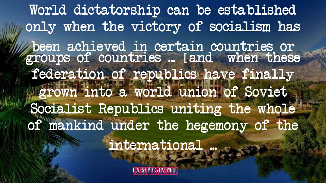 Hegemony quotes by Joseph Stalin